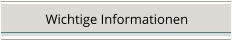 Wichtige Informationen