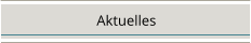 Aktuelles